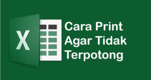 Cara Print Agar Tidak Terpotong